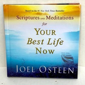 Joel Osteen Scriptures and Meditations for Your Best Life Now Hardcover Book